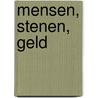 Mensen, stenen, geld by Peter van Os