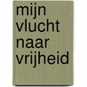 Mijn vlucht naar vrijheid door Sabatina James