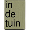 In de tuin by Christopher Reich