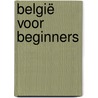 België voor beginners door H. van Daele