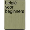 België voor beginners door H. van Daele