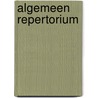 Algemeen repertorium by Unknown