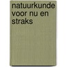 Natuurkunde voor nu en straks door Onbekend