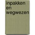 Inpakken en wegwezen