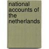 National accounts of the Netherlands door Onbekend