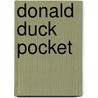 Donald Duck Pocket by Walt Disney Studio’s