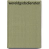 Wereldgodsdiensten by Nicholas Meyer