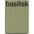 Basilisk