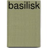 Basilisk door Teding Berkhout