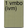 1 Vmbo (ivm) by W. van de Munckhof