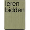Leren bidden by Chiel Evers