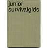 Junior survivalgids door S. Tyberg