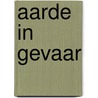 Aarde in gevaar door Onbekend