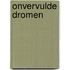 Onvervulde dromen