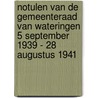 Notulen van de gemeenteraad van Wateringen 5 september 1939 - 28 augustus 1941 by Unknown