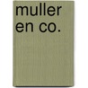 Muller en co. by Mollema