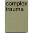 Complex trauma
