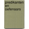Predikanten en oefenaars door A. Bel