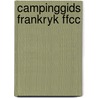 Campinggids frankryk ffcc by Unknown