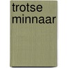 Trotse minnaar by Cathy Williams