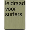 Leidraad voor surfers door T. van der Horst