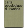 Carte pedologique du Rwanda door Onbekend