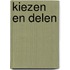 Kiezen en delen