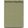 Werkwoordspelling by Colette de Bruin
