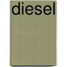 Diesel by Unknown