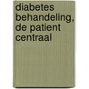 Diabetes behandeling, de patient centraal door Guido van de Wiel