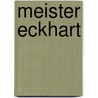 Meister Eckhart by H. Keel
