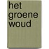 Het Groene Woud