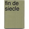Fin de Siecle by P.A.E. van de Bunt