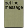 Get the message by Campen