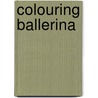 Colouring ballerina by Unknown