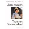 Trots en vooroordeel by Jane Austen
