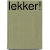 Lekker! by L. Sands