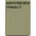 Administratie niveau II