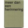 Meer dan een herinnering door Dailey