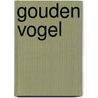 Gouden vogel door Fred Julsing