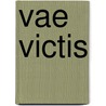 Vae Victis by Unknown