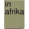 In afrika by Thys