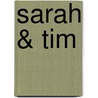 Sarah & Tim by Unknown