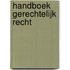 Handboek gerechtelijk recht