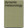 Dynamic Meteorology by Morel, P