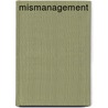 Mismanagement door W. Koesen