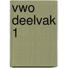 Vwo deelvak 1 door S. Gevers