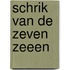 Schrik van de zeven zeeen