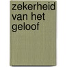Zekerheid van het geloof door Graafland