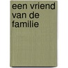 Een vriend van de familie door Lindsay Clarke